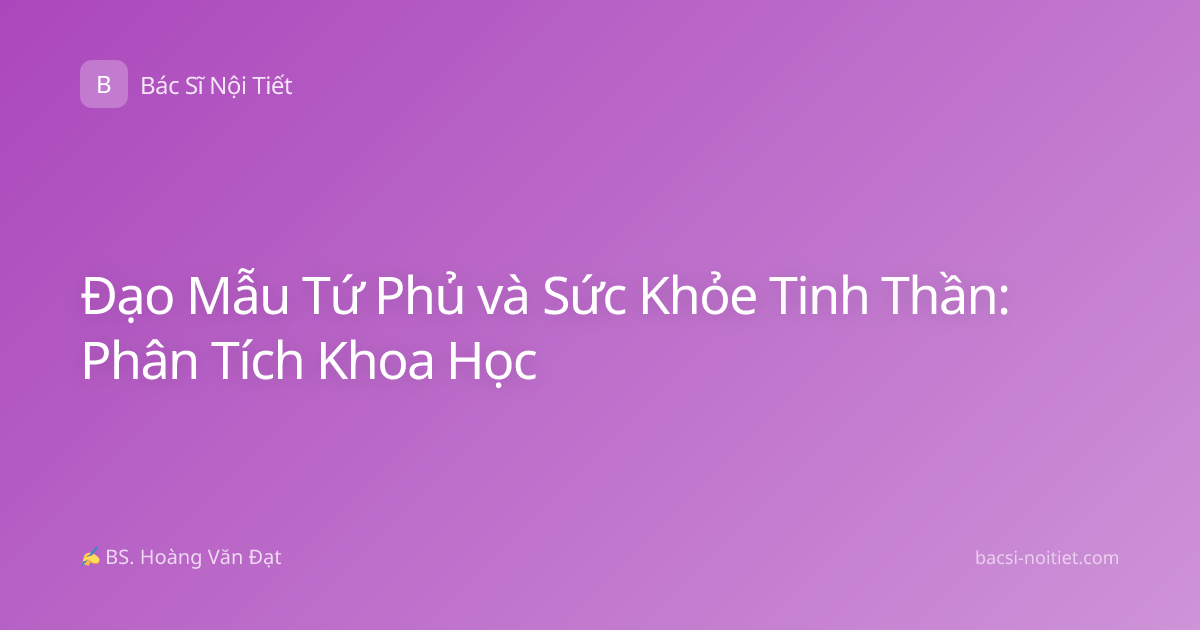 Đạo Mẫu Tứ Phủ và Sức Khỏe Tinh Thần: Phân Tích Khoa Học